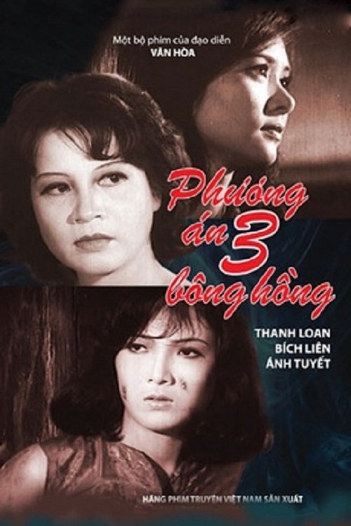Phương Án Ba Bông Hồng Phương Án Ba Bông Hồng