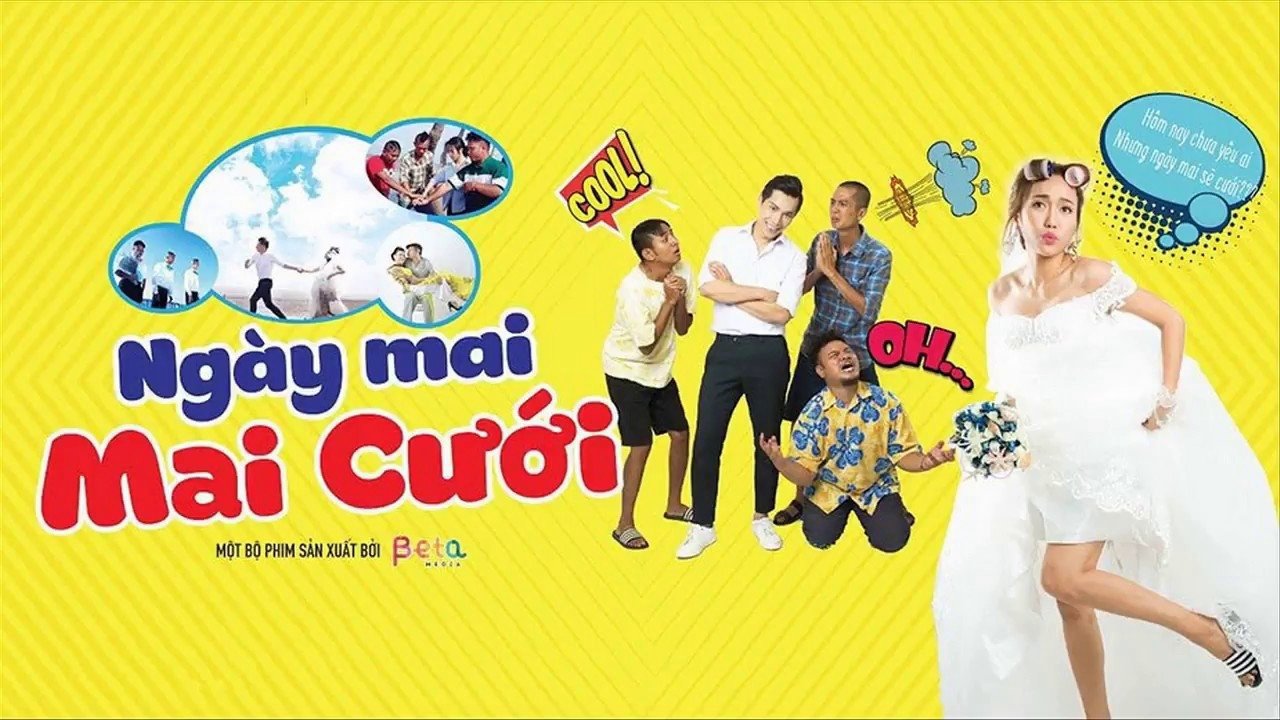 Ngày Mai Mai Cưới Ngày Mai Mai Cưới
