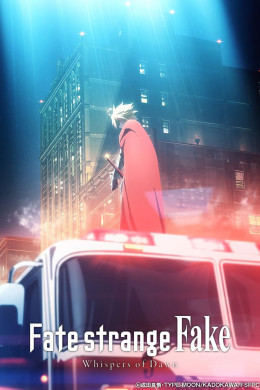 Fate/Strange Fake -Whispers Of Dawn-