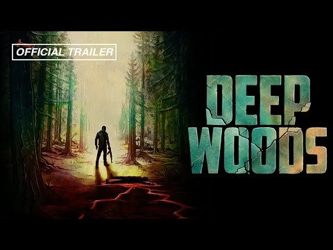Deep Woods Deep Woods
