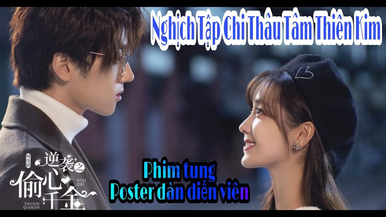 Nghịch Tập Thâu Tâm Thiên Kim Nghịch Tập Thâu Tâm Thiên Kim
