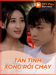 Tán Tỉnh Xong Rồi Chạy
