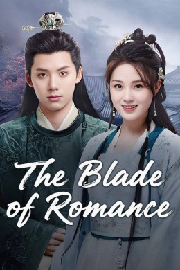 The Blade of Romance 2025