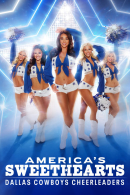 America'S Sweethearts: Đội Cổ Vũ Dallas Cowboys (Phần 3)